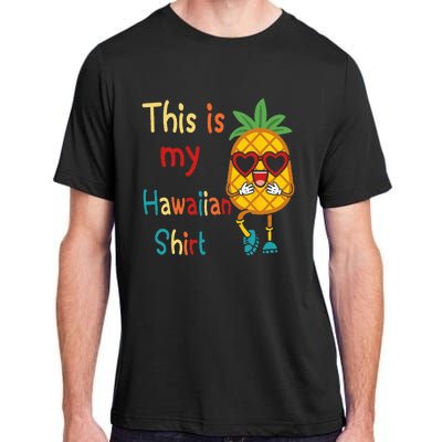 This Is My Hawaiian Tropical Luau Costume Party Hawaii Adult ChromaSoft Performance T-Shirt