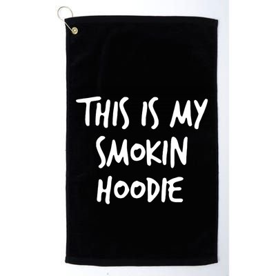 This Is My Smokin Hoodie Golf Towel