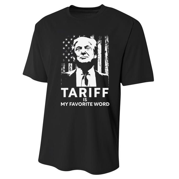 Tariff Is My Favorite Word Trump Funny Saying Performance Sprint T-Shirt