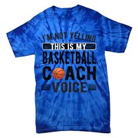 This Is My Basketball Coach Voice Basketball Coaching Gift Tie-Dye T-Shirt