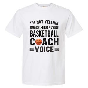 This Is My Basketball Coach Voice Basketball Coaching Gift Garment-Dyed Heavyweight T-Shirt