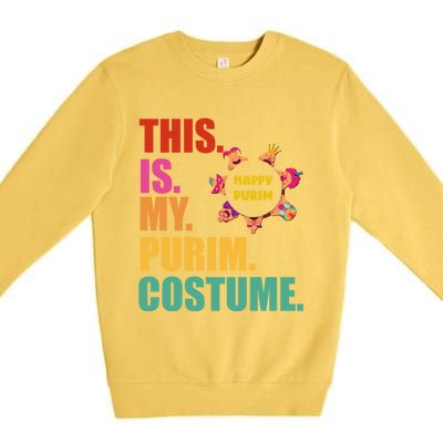 This Is My Purim Costume Funny Jewish Hataschen Gift Premium Crewneck Sweatshirt