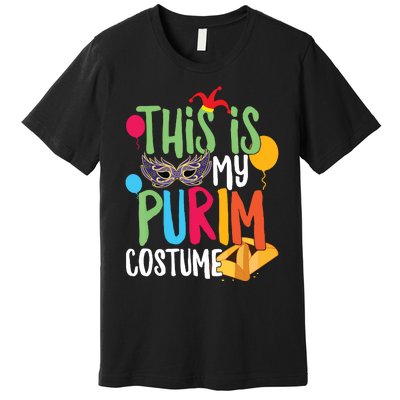 This Is My Purim Costume Jewish Happy Purim Hamantash Gift Premium T-Shirt