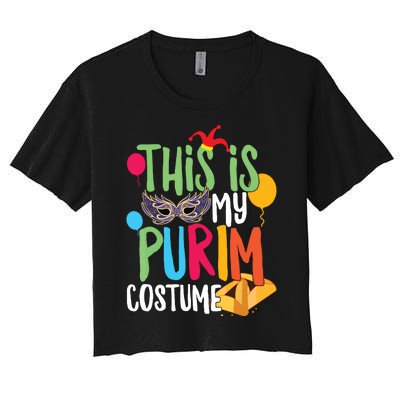 This Is My Purim Costume Jewish Happy Purim Hamantash Gift Women's Crop Top Tee