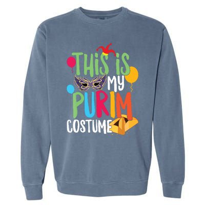 This Is My Purim Costume Jewish Happy Purim Hamantash Gift Garment-Dyed Sweatshirt