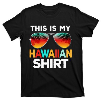 This Is My Hawaiian T-Shirt