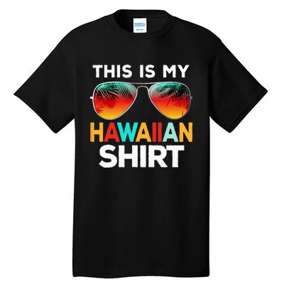 This Is My Hawaiian Tall T-Shirt