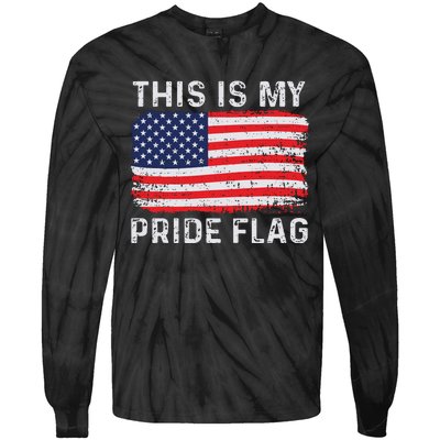 This Is My Pride Flag USA American 4th Of July Patriotic Tie-Dye Long Sleeve Shirt