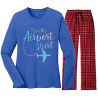 This Is My Airport Airplane Mode Traveling Vacation Gift Women's Long Sleeve Flannel Pajama Set 