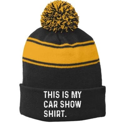 This Is My Car Show Stripe Pom Pom Beanie