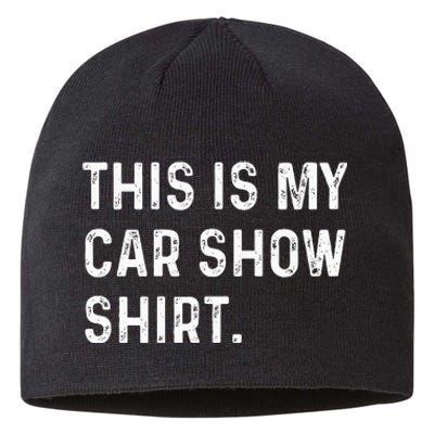 This Is My Car Show Sustainable Beanie