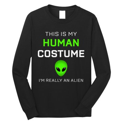 This Is My Human Costume For Alien Halloween Long Sleeve Shirt