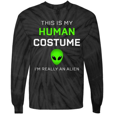 This Is My Human Costume For Alien Halloween Tie-Dye Long Sleeve Shirt