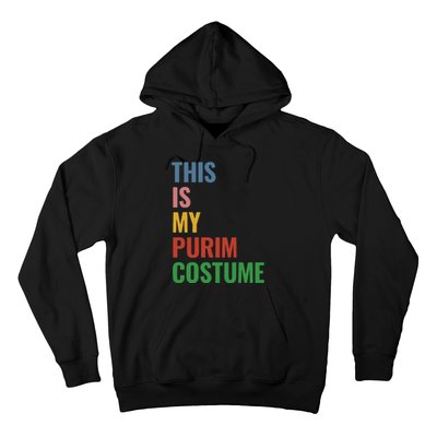 This Is My Purim Costume Hoodie