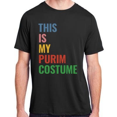 This Is My Purim Costume Adult ChromaSoft Performance T-Shirt