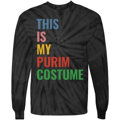 This Is My Purim Costume Tie-Dye Long Sleeve Shirt