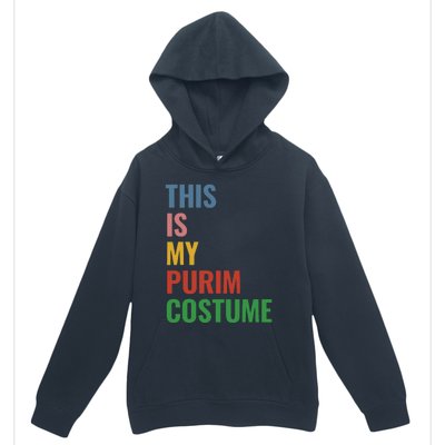 This Is My Purim Costume Urban Pullover Hoodie