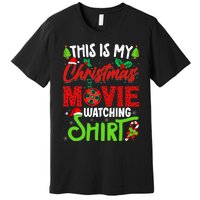 This Is My Christmas Movie Watching Xmas Movie Premium T-Shirt