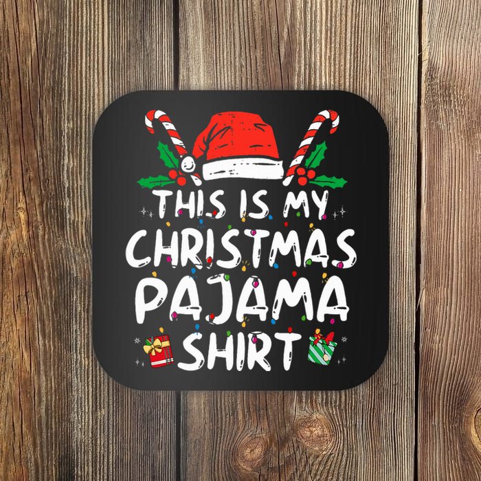 This Is My Christmas Pajama Funny Xmas PJs  Coaster