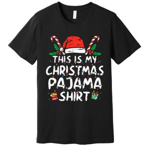 This Is My Christmas Pajama Funny Xmas PJs  Premium T-Shirt