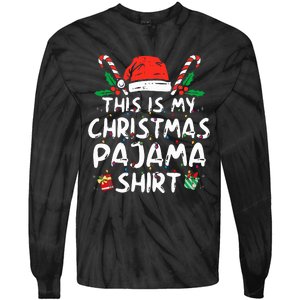 This Is My Christmas Pajama Funny Xmas PJs  Tie-Dye Long Sleeve Shirt