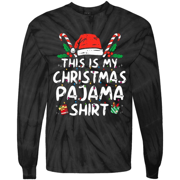 This Is My Christmas Pajama Funny Xmas PJs  Tie-Dye Long Sleeve Shirt