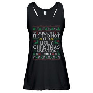 This Is My ItS Too Hot For Ugly Christmas Sweaters Ladies Essential Flowy Tank