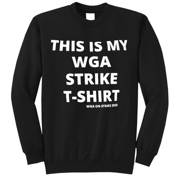This Is My Wga Strike Tee Sweatshirt