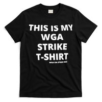 This Is My Wga Strike Tee T-Shirt