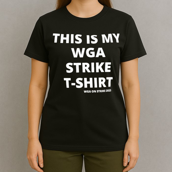 This Is My Wga Strike Tee T-Shirt