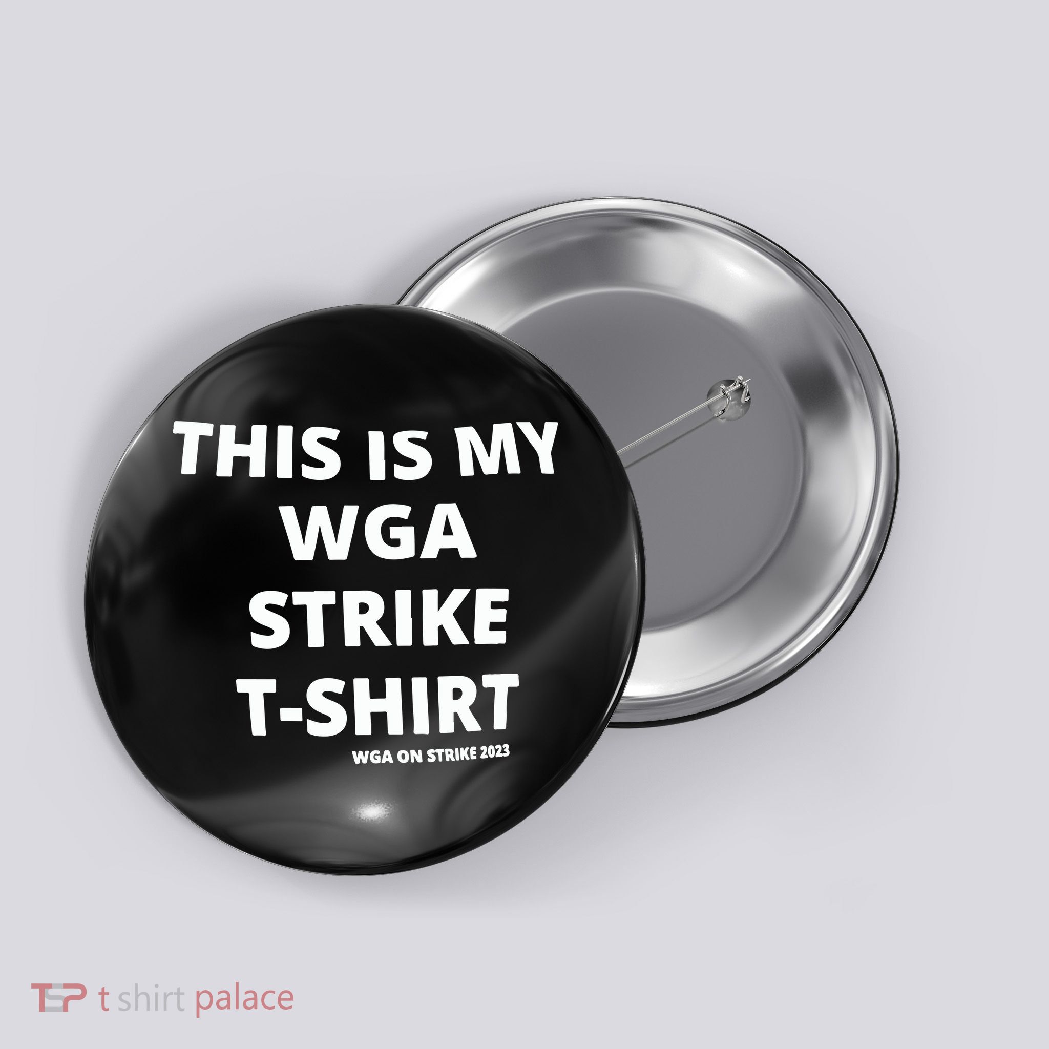 This Is My Wga Strike Tee Button