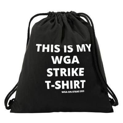 This Is My Wga Strike Tee Drawstring Bag