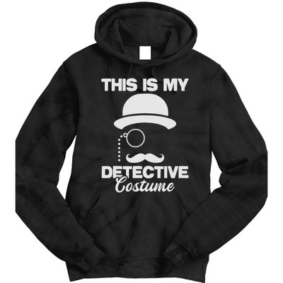 This Is My Detective Costume True Crime Lover Investigator Tie Dye Hoodie