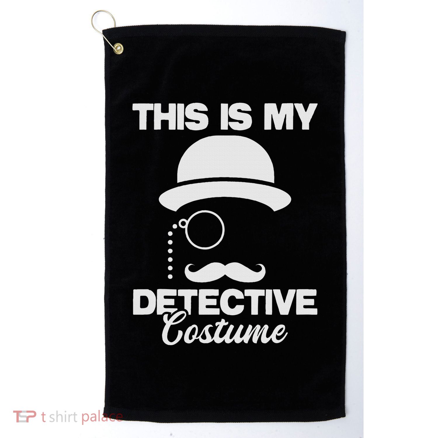 This Is My Detective Costume True Crime Lover Investigator Golf Towel