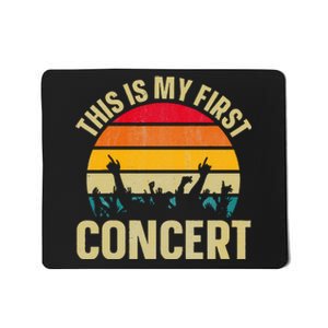 This Is My First Concert Mousepad