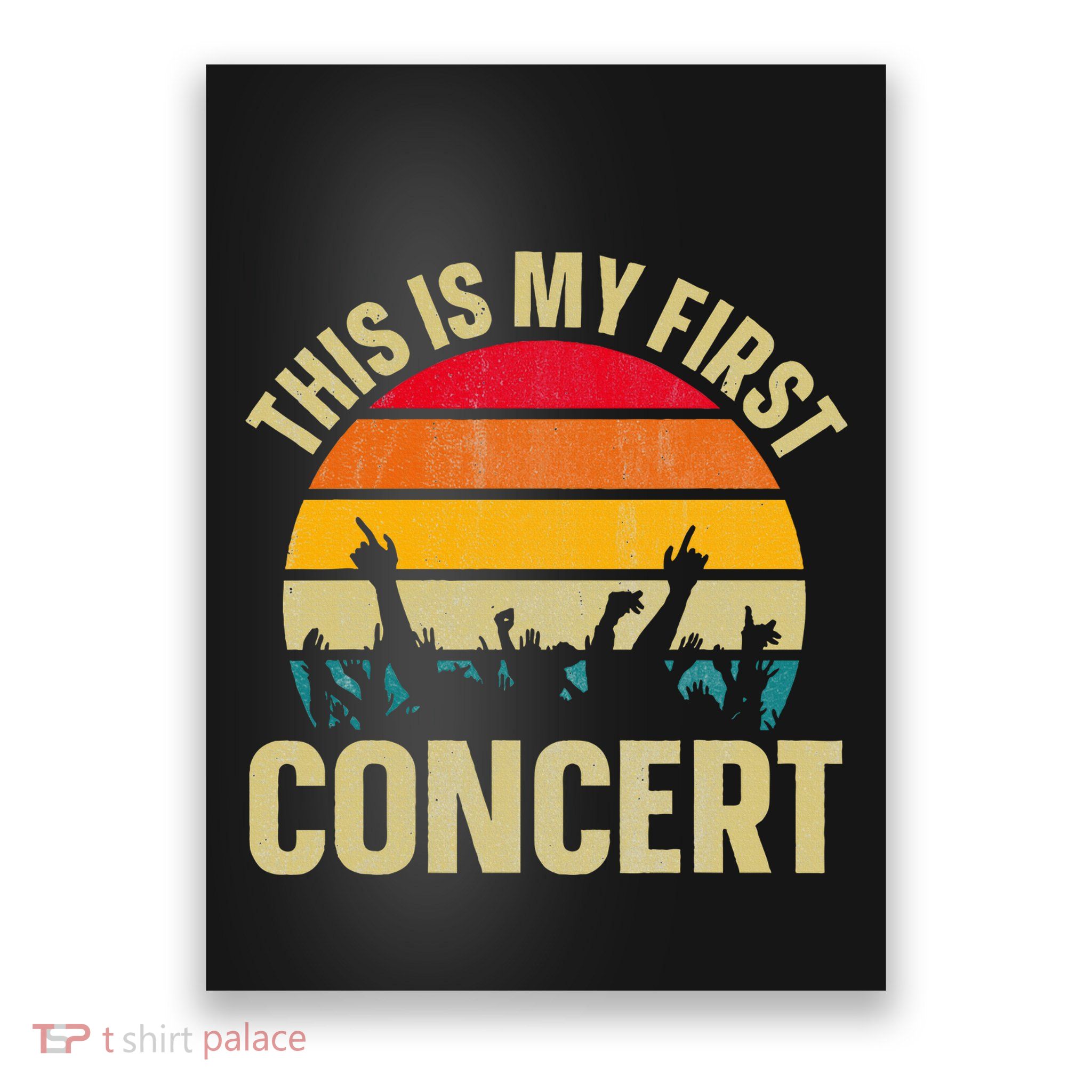 This Is My First Concert Poster