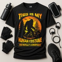 This Is My Human Costume Im Really A Bigfoot Cooling Performance Crew T-Shirt