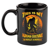This Is My Human Costume Im Really A Bigfoot 11oz C Handle Ceramic Mug