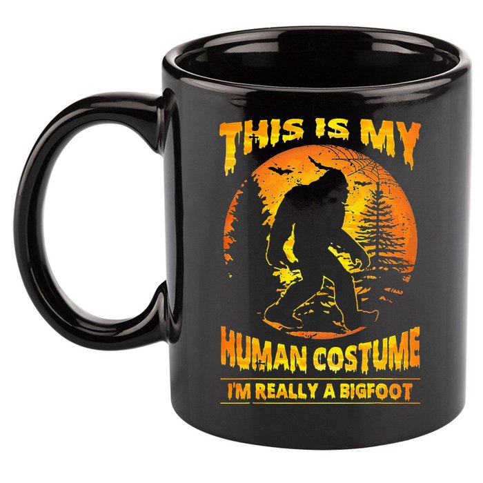 This Is My Human Costume Im Really A Bigfoot 11oz C Handle Ceramic Mug