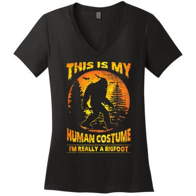 This Is My Human Costume Im Really A Bigfoot Women's V-Neck T-Shirt