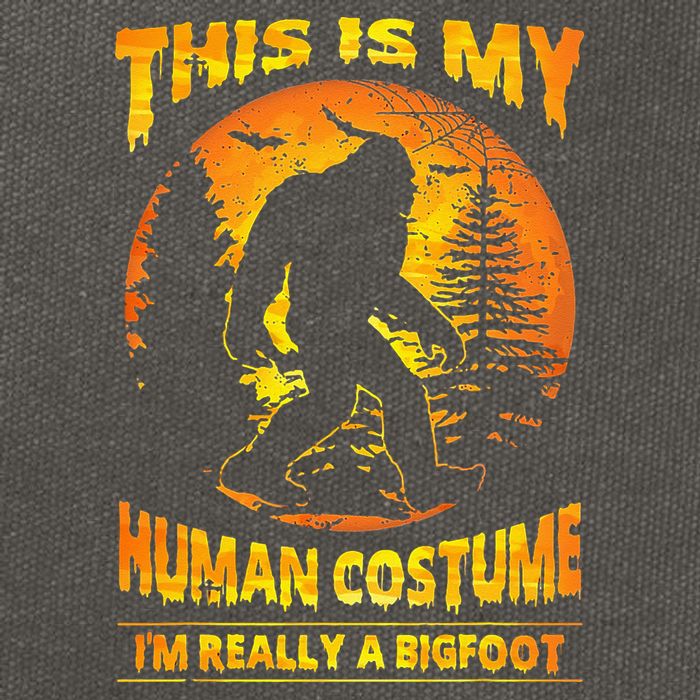 This Is My Human Costume Im Really A Bigfoot Cotton Canvas Backpack