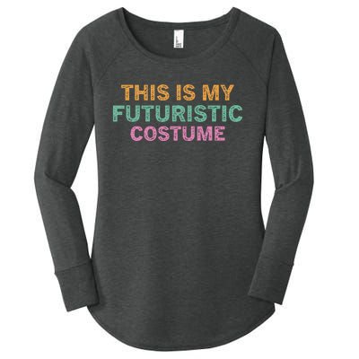 This Is My Futuristic Costume Retro Vintage Halloween Funny Women's Perfect Tri Tunic Long Sleeve Shirt