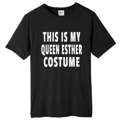 This Is My Queen Esther Costume Purim Jewish Festival Jew Tall Fusion ChromaSoft Performance T-Shirt