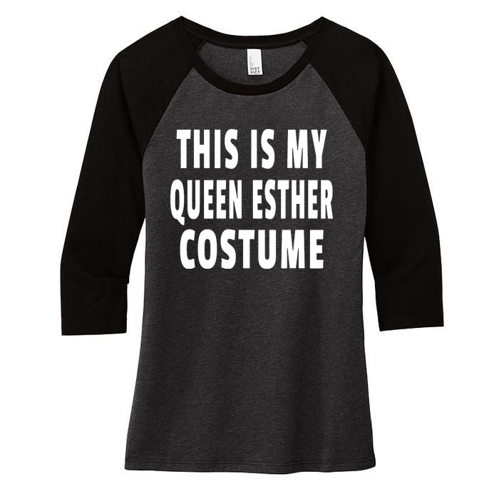 This Is My Queen Esther Costume Purim Jewish Festival Jew Women's Tri-Blend 3/4-Sleeve Raglan Shirt