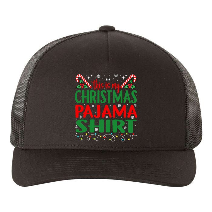 This Is My Christmas Pajamas Funny Xmas  Yupoong Adult 5-Panel Trucker Hat