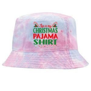 This Is My Christmas Pajamas Funny Xmas  Tie-Dyed Bucket Hat