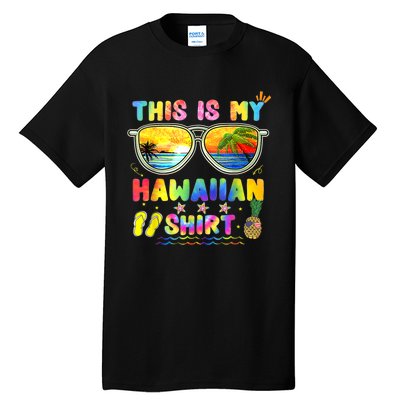 This Is My Hawaiian Luau Aloha Hawaii Beach Pineapple Tall T-Shirt