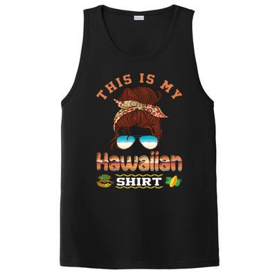 This Is My Hawaiian Gift Luau Aloha Pineapple Messy Bun Funny Gift PosiCharge Competitor Tank