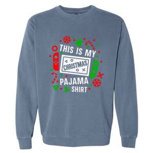 This Is My Christmas Pajama Video Game Gamer Garment-Dyed Sweatshirt