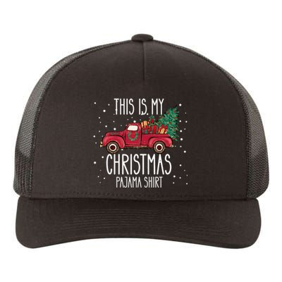 This Is My Christmas Pajama Christmas Truck Yupoong Adult 5-Panel Trucker Hat